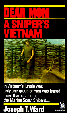 City Travel Guides Discounted  Books : Dear Mom: a Sniper's Vietnam