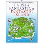 Isla Fantastica/Fantastic Island (Usborne First Bilingual Reader)