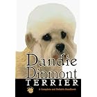 Click here to buy Dandie Dinmont Terrier: A Complete and Reliable Handbook (Rare Breed) by  William M. Kirby.