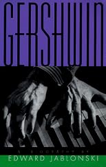 Gershwin a Biography