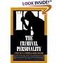 The Criminal Personality, Volume I: A Profile for Change