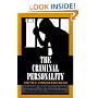 The Criminal Personality, Volume I: A Profile for Change