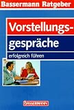 Produkt-Bild: Vorstellungsgespr&auml;che erfolgreich f&uuml;hren