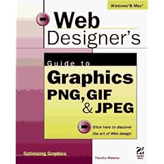 Web Designer's Guide to PNG, GIF, JPEG