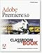 Books : Adobe Premiere 5.0 Classroom in a Book