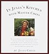 In Julia's Kitchen with Master Chefs