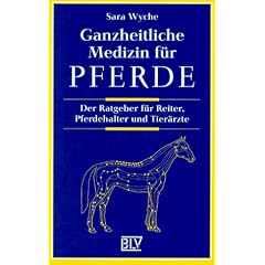 Ganzheitliche Medizin f�r Pferde