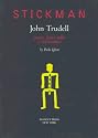 Stickman: John Trudell