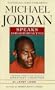 Michael Jordan Speaks