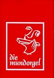 Produkt-Bild: Die Mundorgel. Notenausgabe