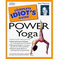The Complete Idiot's Guide(R) to Power Yoga