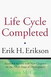 The Life Cycle Completed Erik H. Erikson
