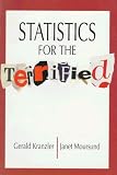 Statistics for the Terrified