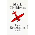 Der Bruchpilot