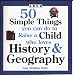 50 Simple Things You Can Do to Raise a Child Who Loves History and Geography