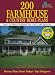 200 Farmhouse and Country Home Plans: Classic and Modern Farmhouses from 1,299 to 4,890 Square Feet (Blue Ribbon Designer Series)