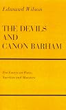 The Devils and Canon Barham: Ten Essays on Poets, Novelists and Monsters
