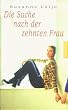 Die Suche nach der zehnten Frau
