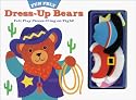 Dress-Up Bears (Fun Felt Books)