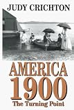 America 1900: The Turning Point (Thorndike Press Large Print American History Series)