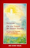 Die drei Lichter der kleinen Veronika - Manfred Kyber
