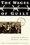 Wages of Guilt: Memories of War in Germany and Japan