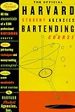 The Official Harvard Student Agencies Bartending Course