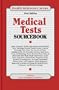 Medical Tests Sourcebook: Basic Consumer Health Information About Medical Tests, Including Periodic Health Exams, General Screening Tests, Tests You ... Home, Findings of (Health Reference Series)