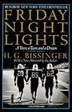 Friday Night Lights: A Town, a Team, And a Dream