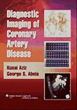 Diagnostic Imaging Of Coronary Artery Disease