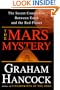 The Mars Mystery: The Secret Connection Between Earth and the Red Planet