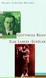 Gottfried Benn und Else Lasker- Sch&uuml;ler - Giselheer und Prinz Jussuf - Helma Sanders-Brahms, Helma Sanders- Brahms