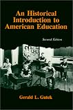 An Historical Introduction to American Education