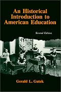 An Historical Introduction to American Education