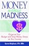 Money without Madness