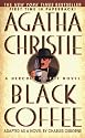 Black Coffee (Hercule Poirot Mysteries)