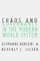 Chaos and Governance in the modern World System (Contradictions of modernity series)