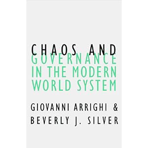 Chaos and Governance in the Modern World System (Contradictions of Modernity)