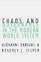 Chaos and Governance in the modern World System (Contradictions of modernity series)