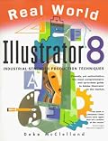 Real World Illustrator 8 (2nd Edition)