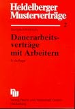 Heidelberger Musterverträge, H.2, Dauerarbeitsverträge mit Arbeitern
