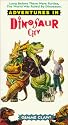 Adventures in Dinosaur City [VHS]