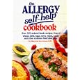 The Allergy Self-Help Cookbook: Over 325 Natural Foods Recipes, Free of Wheat, Milk, Eggs, Corn, Yeast, Sugar and Other Common Food Allergens