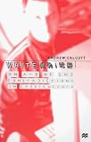 White Noise: An A-Z of the Contradictions in Cyberculture
