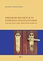 B&auml;derarchitektur in Doberan-Heiligendamm. Die Bauten Carl Theodor Severins (Book on Demand)