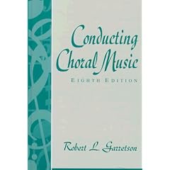 Conducting Choral Music (8th Edition)