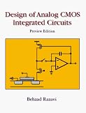 Design of Analog Cmos Integrated Circuits (Mcgraw-Hill Series in Electrical and Computer Engineering. Electronics and Vlsi Circuits)