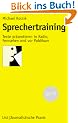Sprechertraining: Texte pr�sentieren in Radio, Fernsehen und vor Publikum