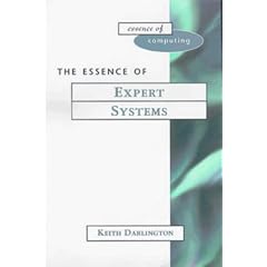 The Essence of Expert Systems (Essence of Computing)