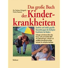 Das gro�e Buch der Kinderkrankheiten